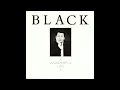 Lagu Black - Wonderful Life (Audio Remastered) (HQ)