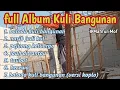 Download Lagu full album balada kuli bangunan karya cipta @MahfuriMof