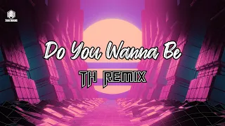 Download DO YOU WANNA BE | THÁI HOÀNG REMIX | HOT TIK TOK MP3