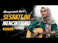 Download Lagu Sesakit ini Mencintaimu - Lagu Slow Rock Melayu Viral 2025