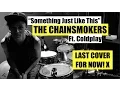 Download Lagu The Chainsmokers Ft. Coldplay - \