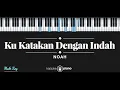 Ku Katakan Dengan Indah - NOAH (KARAOKE PIANO - MALE KEY)