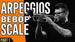 How I Add Arpeggios to My Bebop Scale to Build Real Lines