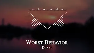 Download Drake - Worst Behavior MP3