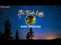 Download Lagu Su Trada Lagi - Glenn Sebastian - Official Lirik Lagu