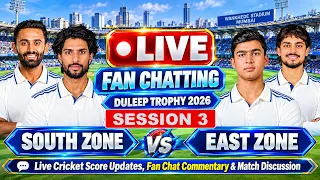 🔴 Live South Zone vs East Zone Final, | Ishan Kishan vs Vaibhav Sooryavanshi | Duleep Trophy 3rd sis