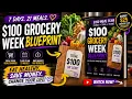 100 GROCERY WEEK 21 MEALS ON A BUDGET