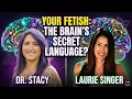 37 What Your Fetishes Say About Your Brain Neurodiversity