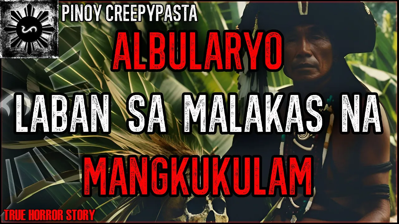ALBULARYO LABAN SA MALAKAS NA MANGKUKULAM | Kwentong Horror | True Story