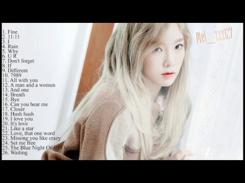 Download MP3 The best songs of Kim TaeYeon - SNSD