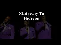 O'Jays , Stairway To Haven   - Official Lyrics
