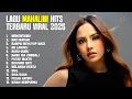 Download Lagu MAHALINI HITS COLLECTION – LAGU VIRAL TERBARU \u0026 TERPOPULER FULL ALBUM