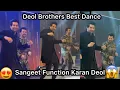 Download Lagu धमाकेदार Dance of Deol Brothers Karan \u0026 Rajveer Deol || Sangeet Function || Live Performance