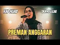 Download Lagu PREMAN ANGGARAN - RAP HIJAB SKA REGGAE