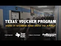 Texas Voucher Program How it works and how to apply
