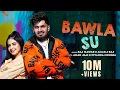 Download Lagu Bawla Su (Main Pyar Karu Tere Te) - Aman Jaji | Piyanka Mongia | Raj Mawar | New Haryanvi Song 2023