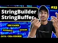 StringBuffer StringBuilder in JAVA Difference What you need to know JAVA DSA COURSE