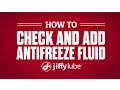 How to Check and Add Antifreeze Fluid
