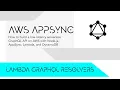 How to build a low-latency serverless Grap L API on AWS with Node js AppSync Lambda and DynamoDB