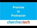 Promise in Protractor Chercher Tech