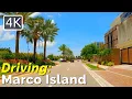 4K Marco Island FL Driving around Marco Island June 2022