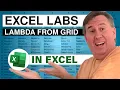 Excel Labs Easily Creates A LAMBDA From Existing Worksheet Logic - Episode 2599