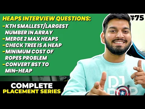 Lecture 75: Heaps in C++ || Interview Questions || Part - 1 - YouTube thumbnail