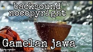 Download backsound gamelan jawa no copyright MP3