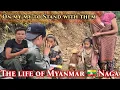 Download Lagu ON My way to Stand with them || The life of Myanmar 🇲🇲  Naga🥺