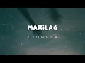 Dionela - Marilag ( Lyrics )