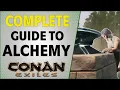 Complete Guide To Alchemy Conan Exiles 2021