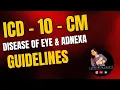 ICD-10 Guidelines for Diseases of the Eye and Adnexa