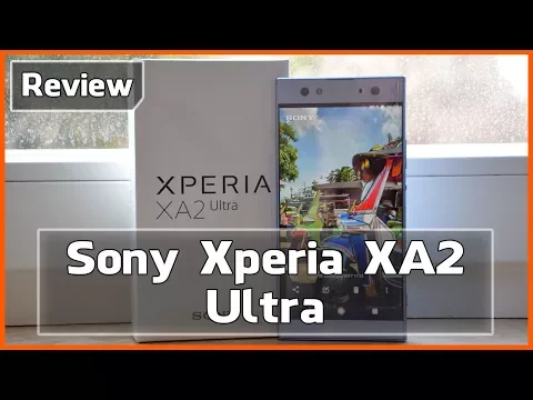 Download MP3 Review: Sony Xperia XA2 Ultra (Deutsch | HD+) | Sony Xperia XA2 Ultra im Test