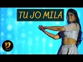 Download Lagu TU JO MILA DANCE PERFORMANCE | FEMALE DANCE COVER | BRIDE SOLO | DANSYNC