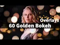 60 Golden Bokeh Overlays Download In JPG Files |English| |Photoshop Tutorial|
