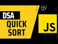 Quick Sort DSA with JavaScript in Hindi