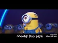 Lagu Scooby Doo papá Minions covers
