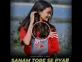 Lagu Sanam Tore Se Pyar Nagpuri song