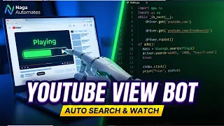 Automate YouTube Views with Python Selenium Bot Search Watch Bot Get More Views