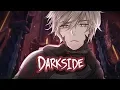 Download Lagu Nightcore - Darkside || Lyrics