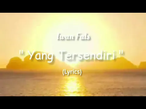 Download MP3 Iwan Fals - Yang Tersendiri (Lirik)