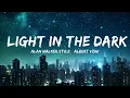 Download Lagu Alan Walker Style || Albert Vishi - Light In The Dark (Lyrics)  | 30mins - Feeling your music