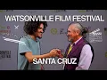 Watsonville Film Festival Santa Cruz x Digital NEST