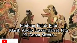 mbilung enjuk rabi togog bingung klasik audio pita karset ki anom suroto