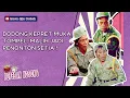 Download Lagu BODONG KEPRET MUKA TOMPEL, MALIH JADI PENONTON SETIA - DUO KOCAK PEPESAN KOSONG