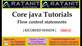 Core java tutorials flow control statements by Mr Ratan class-04