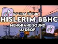 Download Lagu DJ HISLERIM BBHC MENGKANE SOUND JJ DROP YANG LAGI VIRAL DI TIKTOK 2025!!