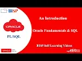 Oracle Fundamentals and SQL - An Introduction Oracle PL SQL Tutorial BISP Online Training
