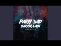 Download Lagu Party Sad Gacor Lagi