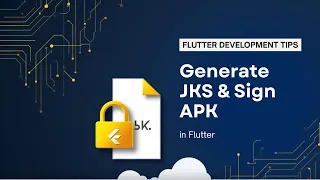 How to Generate JKS File Sign APK in Flutter Step by Step Guide